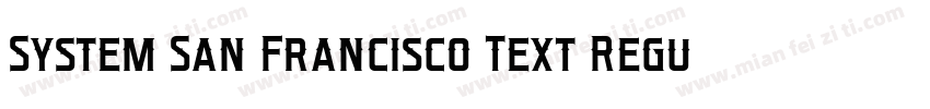 System San Francisco Text Regular字体转换